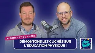 Miniature : Démontons les clichés sur l’éducation physique