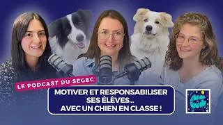 Miniature : Motiver et responsabiliser ses élèves… avec un chien en classe !