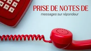 Miniature : Exercice de prise de notes: messages sur répondeur téléphonique