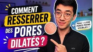 Miniature : Pourquoi c'est IMPOSSIBLE de resserrer les pores dilatés ? (la vérité que personne ne te dit)