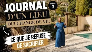 Miniature : LE JOURNAL D’UN LIEU QUI CHANGE DE VIE #3 | CE QUE JE REFUSE DE SACRIFIER 