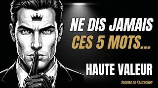 Miniature : Ces 5 MOTS que les Hommes à Haute Valeur Ne Disent JAMAIS | Charisme Masculin