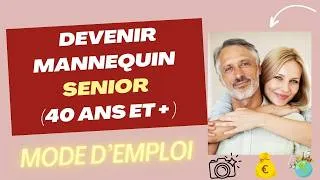 Miniature : Devenir MANNEQUIN après 40 ANS 🎯