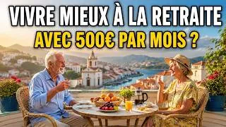 Miniature : 10 Pays Où Vivre Avec 500€/Mois en 2026 | Des Retraités Témoignent