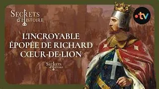 Miniature : L'incroyable épopée de Richard Cœur-de-lion - Secrets d'histoire