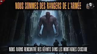 Miniature : Nous Sommes Des Rangers De L’Armée, Et Nous Avons Rencontré Des Géants Dans Les Montagnes Cascade...