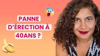 Miniature : Troubles érectiles et problèmes d'érection après  40 Ans: quoi faire