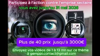 Miniature : Sectival3 - Encore 3 semaines pour nous envoyer vos vidéos sur les dérives sectaires (1’09)