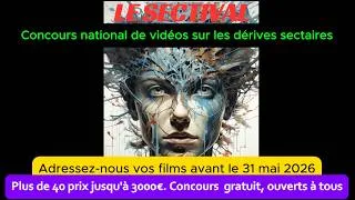 Miniature : 31 mai - Encore un mois pour nous envoyer vos vidéos anciennes ou nouvelles sur les sectes