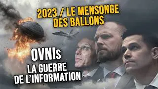 Miniature : FAUX BALLONS DE 2023, SECRETS BIOLOGIQUES ALIENS, AVI LOEB, D. GRUSCH : LA GUERRE DE L’INFORMATION