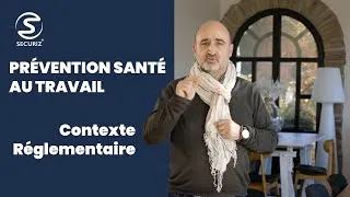 Miniature : Prévention Santé au Travail - Contexte Réglementaire