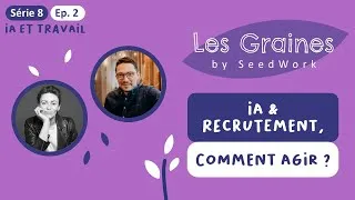 Miniature : Série 8 - Episode 2 : IA & recrutement : Comment agir ?
