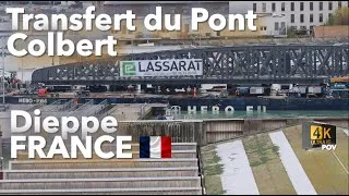 Miniature : Transfert du pont Colbert Dieppe 4K