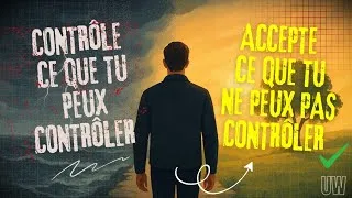 Miniature : Apprends à lâcher prise : contrôle seulement ce que tu peux