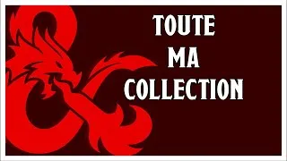 Miniature : Donjons et Dragons: Ma Collection!