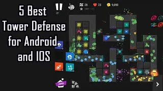 Miniature : 5 Best Tower Defense for Android and IOS / 5 Meilleurs Tower Defense sur Android et IOS