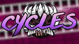 Miniature : TOP 1 | CYCLES 100% // By ROBTOP \\ Completed !