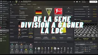 Miniature : DE LA 5EME DIVISION ALLEMANDE A GAGNER LA LDC  Comment faire monter son équipe dans l'élite) (FM24)