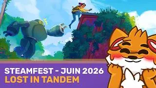 Miniature : Lost in Tandem, du cinematic platformer en duo | Les démos du Steamfest de juin 2026... [VOD]