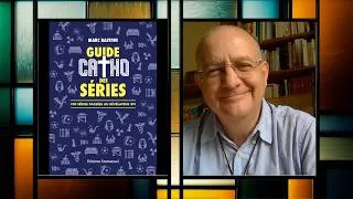 Miniature : Guide catho des séries par le père Marc Rastoin, s.j.