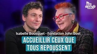 Miniature : Isabelle Bousquet (Fondation John Bost) :Accueillir ceux que tous repoussent