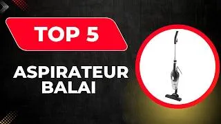 Miniature : Top 5 des Meilleurs Aspirateur Balai en 2026 – Aspirateur Balai  Comparatif & Avis Complets