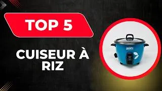 Miniature : Top 5 Meilleur Cuiseur à Riz 2026 - Les Meilleur Cuiseur à Riz – Guide d’Achat + Tests