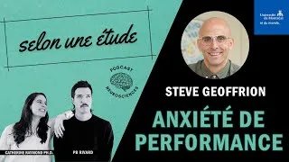 Miniature : #21 | Anxiété de Performance | Steve Geoffrion | Selon une étude