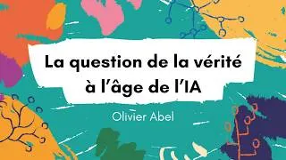 Miniature : La question de la vérité à l'âge de l'IA #99SSF