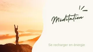 Miniature : Méditation pour se recharger en énergie ✨