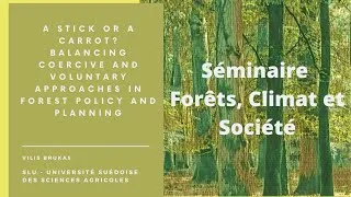 Miniature : A stick or a carrot? Balancing coercive and voluntary approaches in forest policy and planning