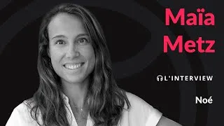 Miniature : Noé avec Maïa Metz