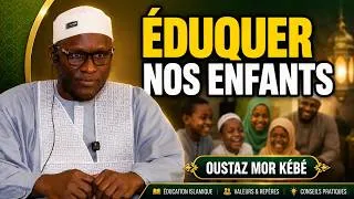 Miniature : Conférence : Comment éduquer nos enfants Oustaz Mor KÉBÉ