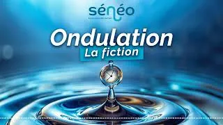 Miniature : Sénéo - Ondulation la fiction EP4