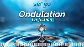 Miniature : Sénéo - Ondulation la fiction EP2