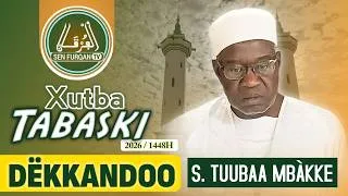 Miniature : XUTBA Serigne Touba Mbacke jumaay Serigne Mbacke RAMATA TABASKI 2026