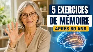 Miniature : Neuroplasticités! Les 5 Exercices de Mémoire Les Plus Efficaces Après 60 Ans (Selon la Science)