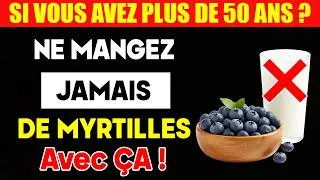 Miniature : Les 3 aliments à NE JAMAIS mélanger avec les myrtilles (Surtout après 50 ans)