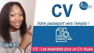 Miniature : Les essentiels pour un CV réussi, efficace - Etape 3 de l'ABC de la recherche d'emploi