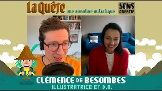 Miniature : LA QUÊTE : le bootcamp de Clémence de Besombes (illustratrice, DA)