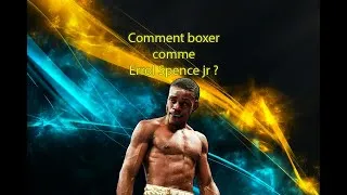 Miniature : Comment boxer comme Errol Spence jr?