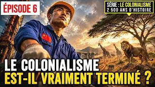 Miniature : EPISODE6: L’ÈRE DE LA CHINE AFRIQUE