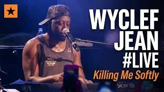 Miniature : Wyclef Jean - Killing me softly with this song - Live
