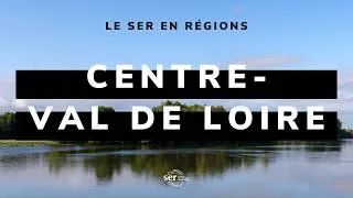 Miniature : Centre-Val de Loire #2 | Le SER en régions