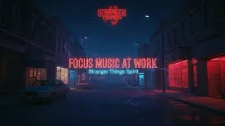 Miniature : Focus Music at Work 🎧 Stranger Things Spirit | Dark 80s Synth Ambient for Deep Concentration