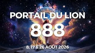 Miniature : 888 🦁 GRAND PORTAIL DU LION & 888 - 8 Août 2026 - Manifestation d'Abondance