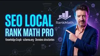 Miniature : Rank Math Pro : configurer le SEO Local pas à pas (Knowledge Graph, schema.org, données structurées)
