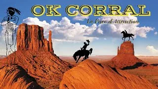 Miniature : OK Corral : visite du parc et attractions