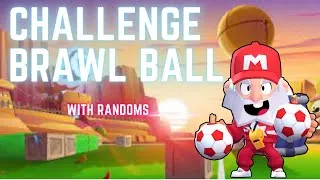 Miniature : Brawl Stars Brawl Ball Challenge with Dyna in randoms mode