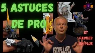 Miniature : 5 astuces de pro de la peinture de figurine et en plus facile